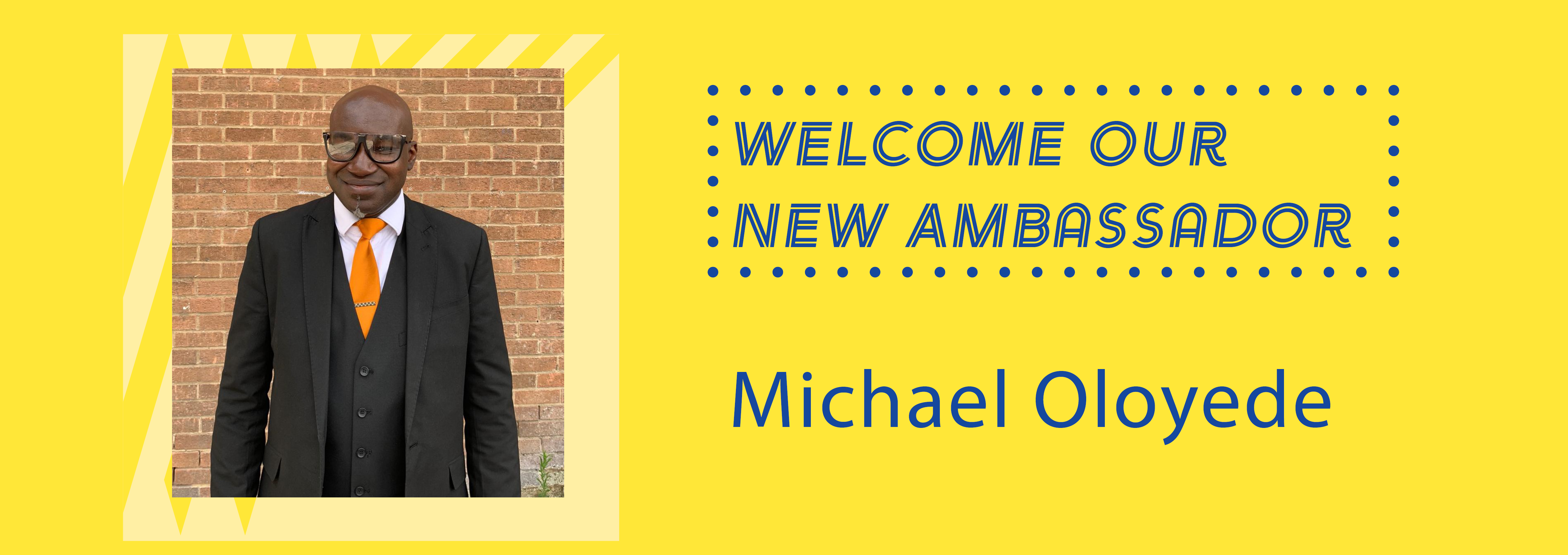 Welcome our new Ambassador