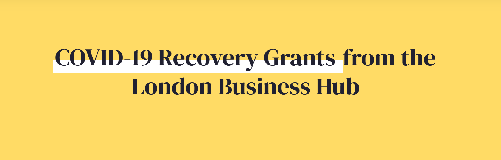 Covid-19 recovery grants
