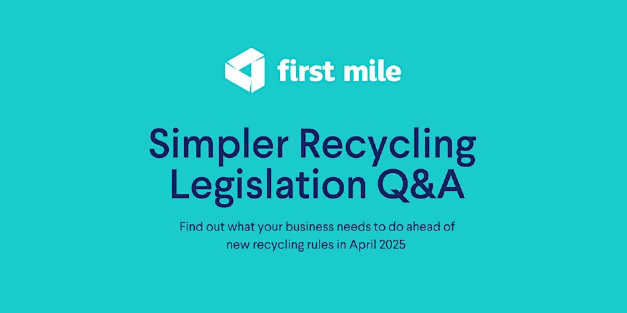 Simpler Recycling Legislation Q&A